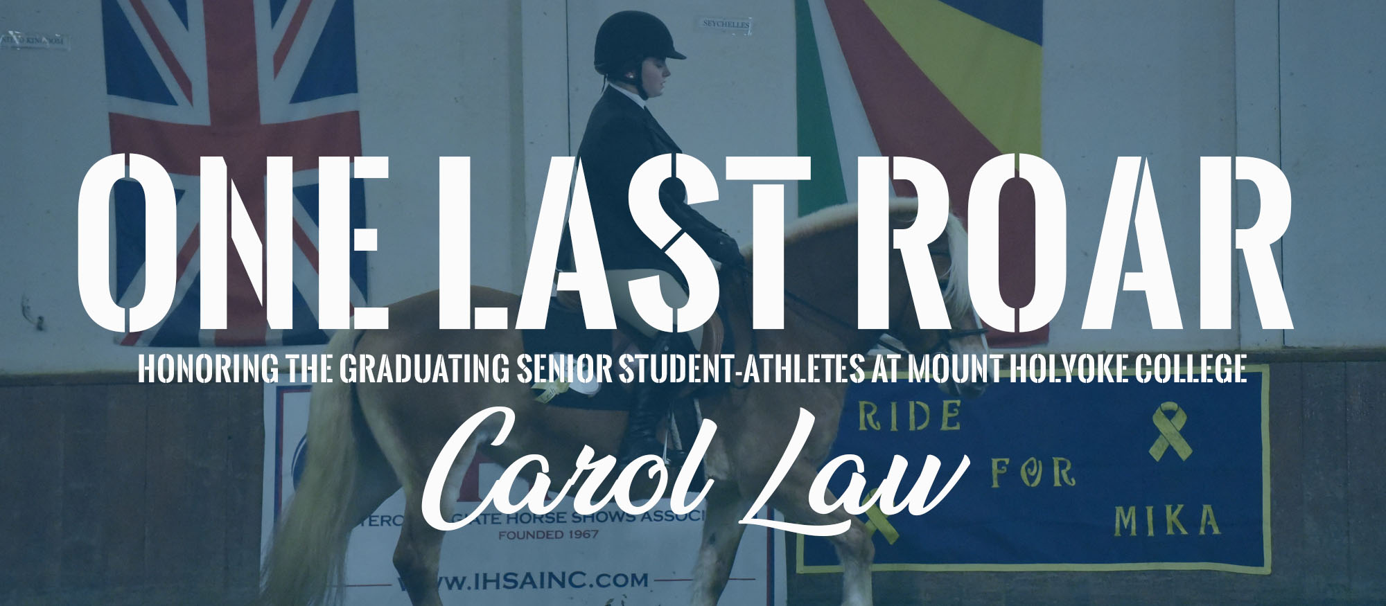 One Last Roar: Carol Law, Riding