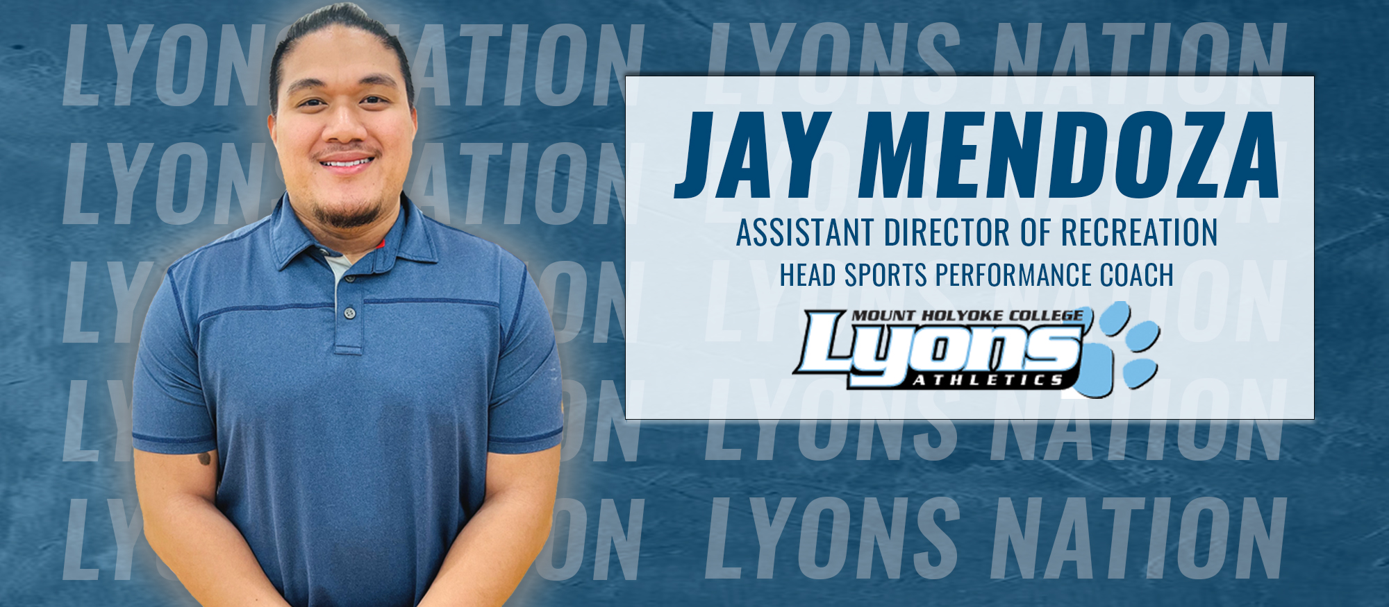 Jay Mendoza Joins Mount Holyoke as Assistant Director of Recreation/Head Sports Performance Coach